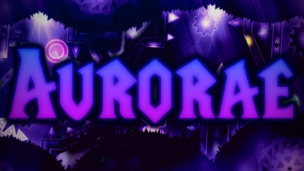 (Extreme Demon) Aurorae by GDSkele & More 100% All Coins | Geometry Dash [2.11]