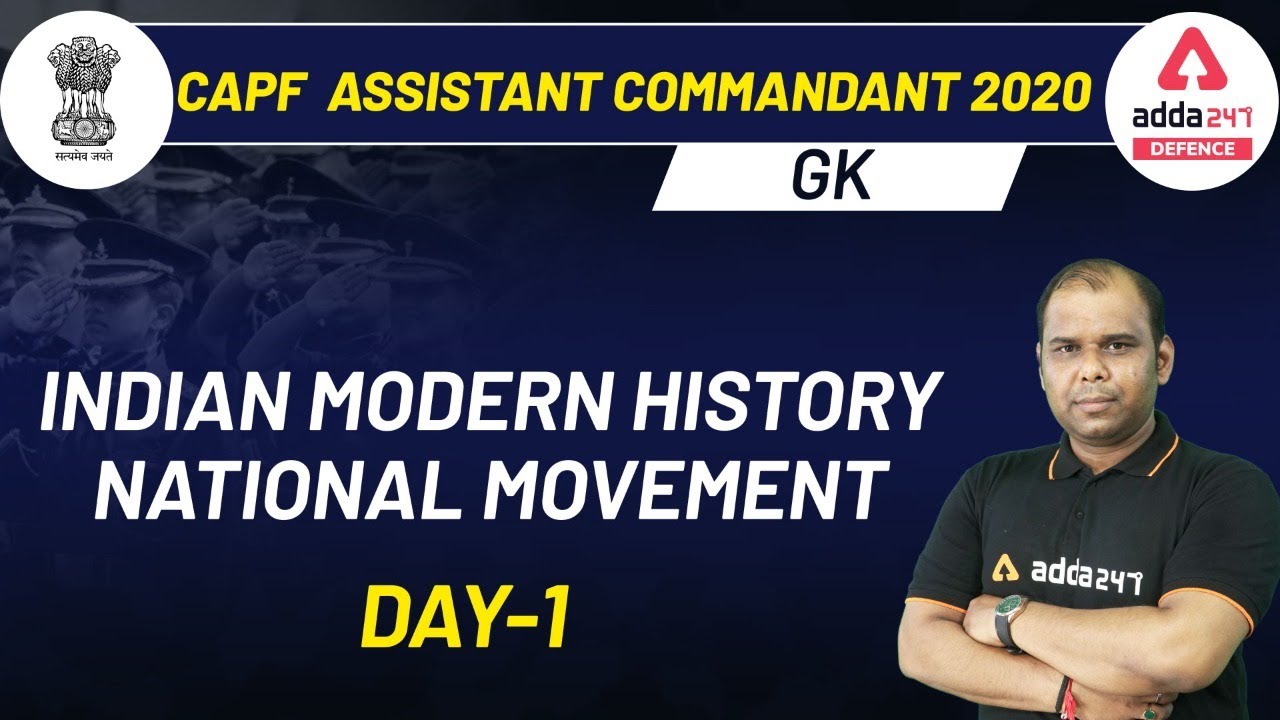 CAPF ASSISTANT COMMANDANT 2020 | GK | Indian Modern History | National Movement (Day-1)