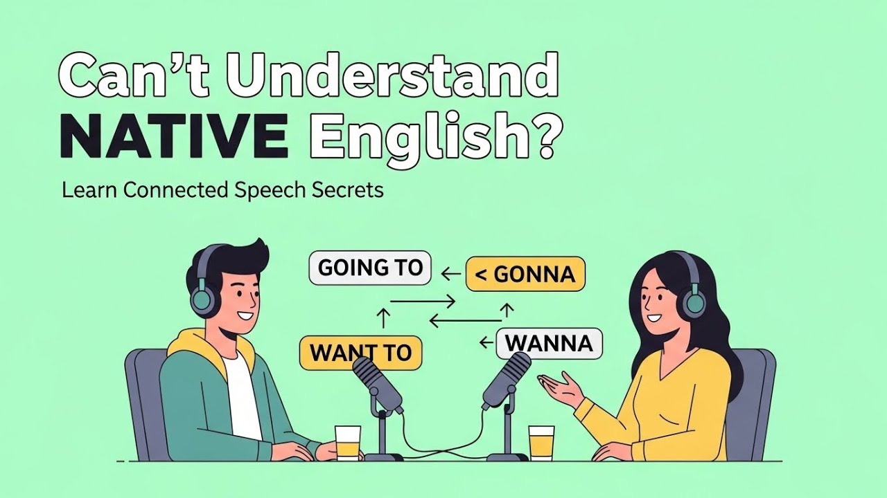 It's not speed—it's CONNECTED SPEECH! (Gonna, Wanna, Gotta Made Simple!)