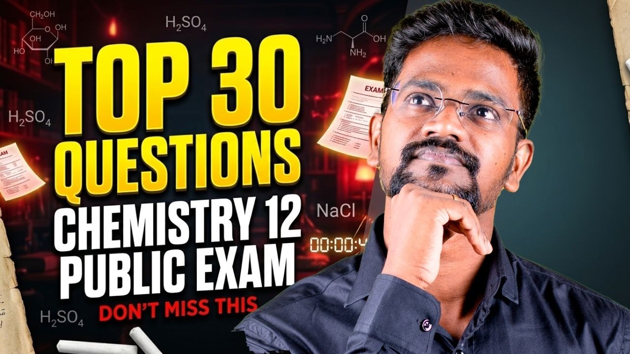 Top 30 Most Expected Questions🔥|Chemistry 12|Public Exam 2026|Tamil|Muruga MP #murugamp #chemistry12