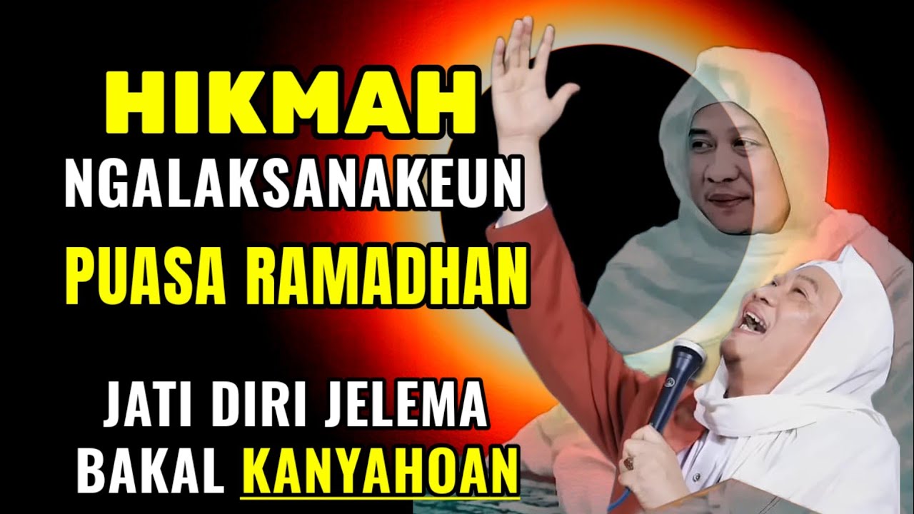 JATI DIRI JELEMA BAKAL KANYAHOAN DINA PUASA || ABUYA UCI TURTUSI