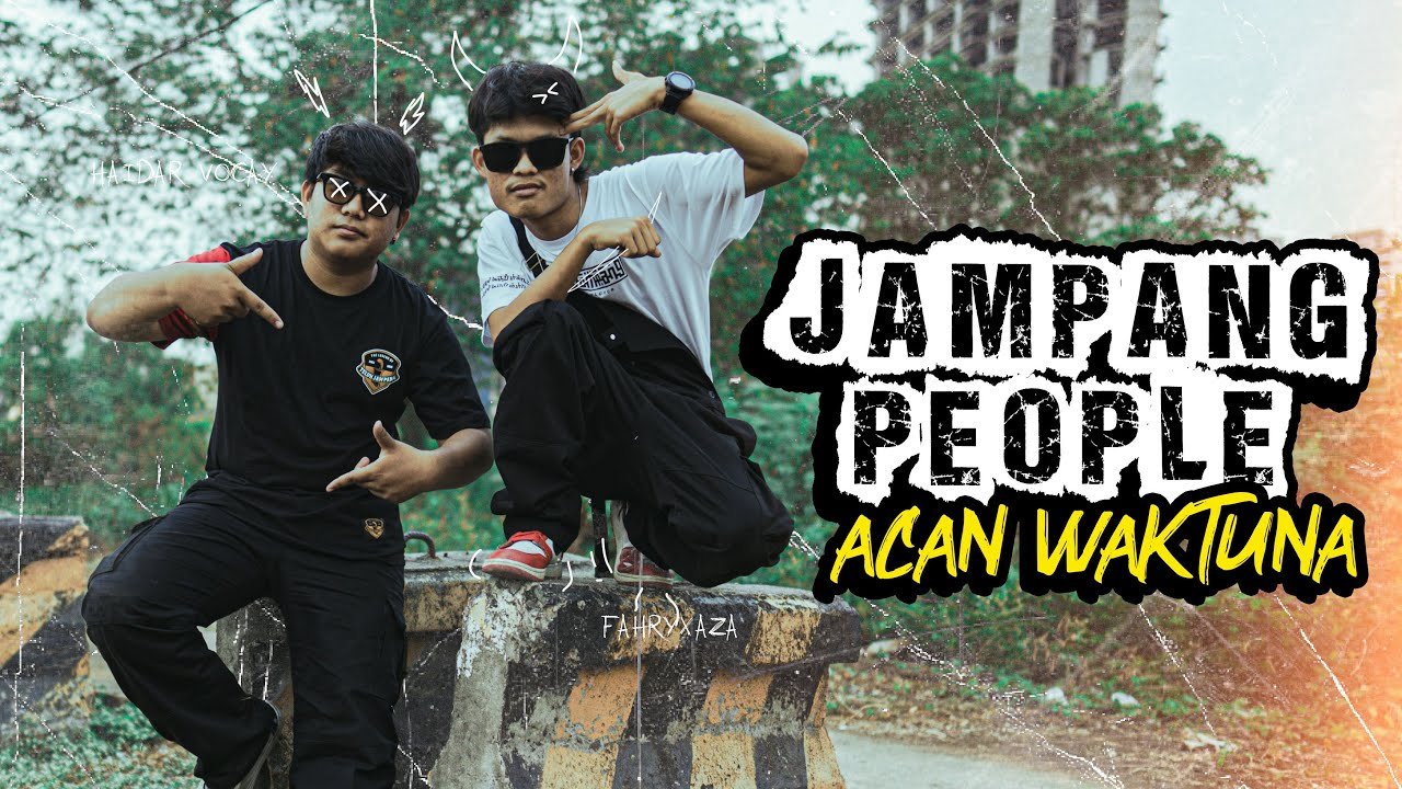 JAMPANG PEOPLE  -  Acan Waktuna  [ Official Music Video ]