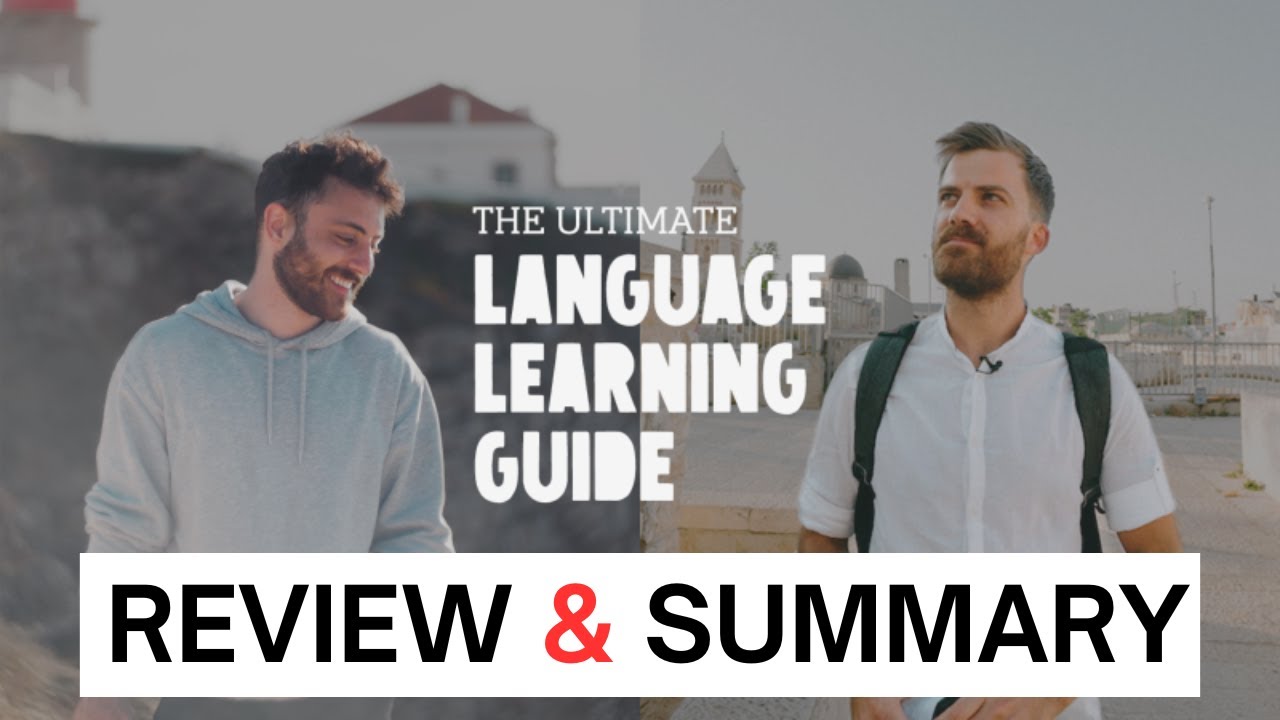 Review & Summary | The Ultimate Language Learning Guide by Johnny Harris & Nathaniel Drew