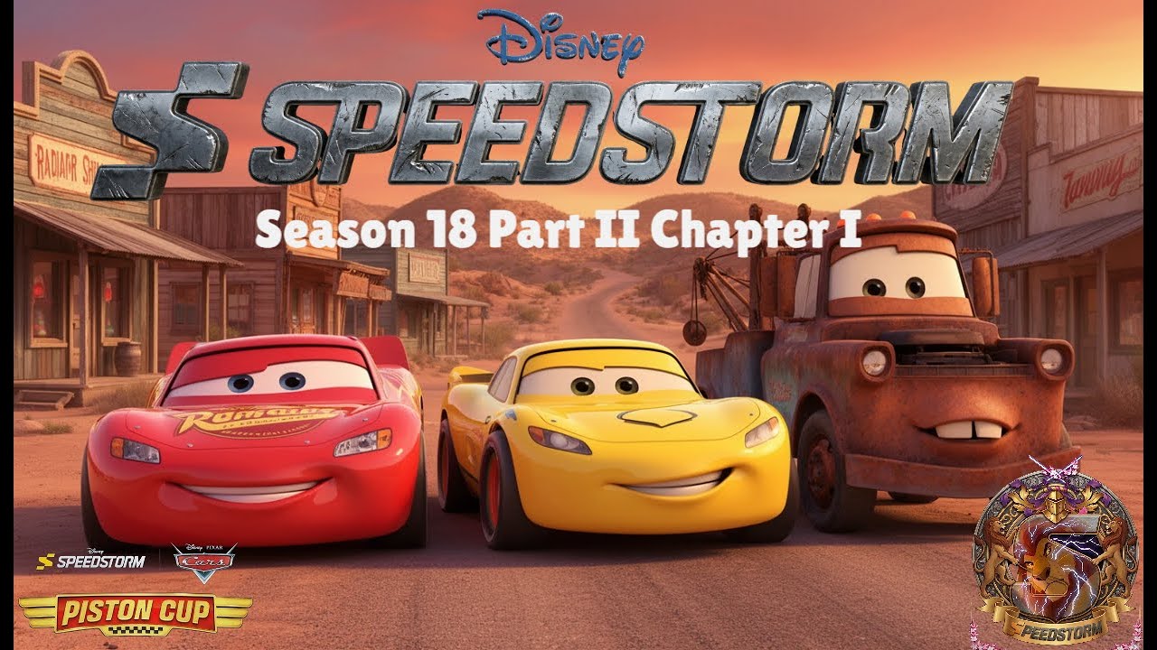 #Disneyspeedstorm | Season 18 Part II Piston Cup | Chapter 1/5 | Chapter 6 | Tow Mater and Ranked GP