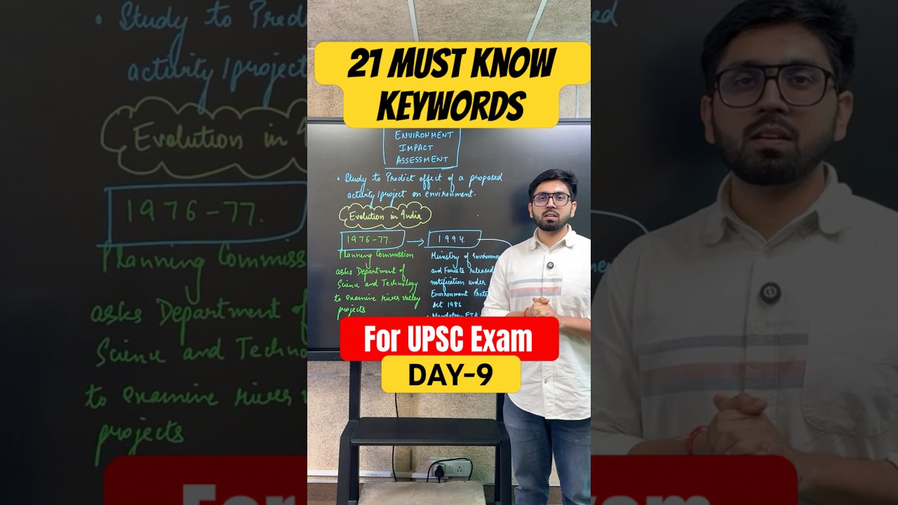 Environment Impact Assessment | 21 Must know keywords for UPSC Exam
