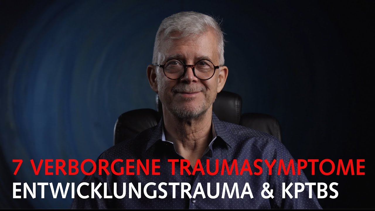 7 verborgene Symptome von Entwicklungstrauma & kPTBS
