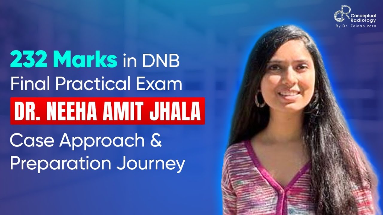 Case Approach in DNB Theory Practical Exam | 232 Marks Journey by Dr. Neeha Amit Jhala