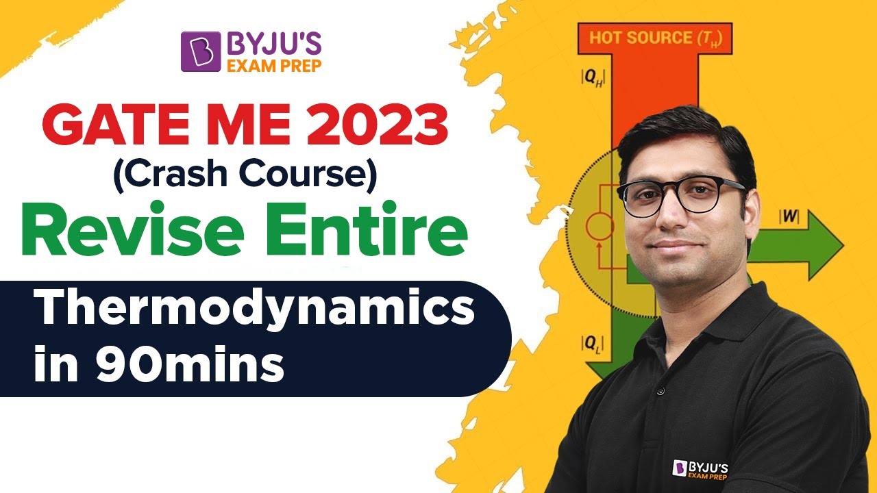 Thermodynamics | Revise Entire Thermodynamics in 90 mins | GATE Mechanical Engineering (ME) 2023