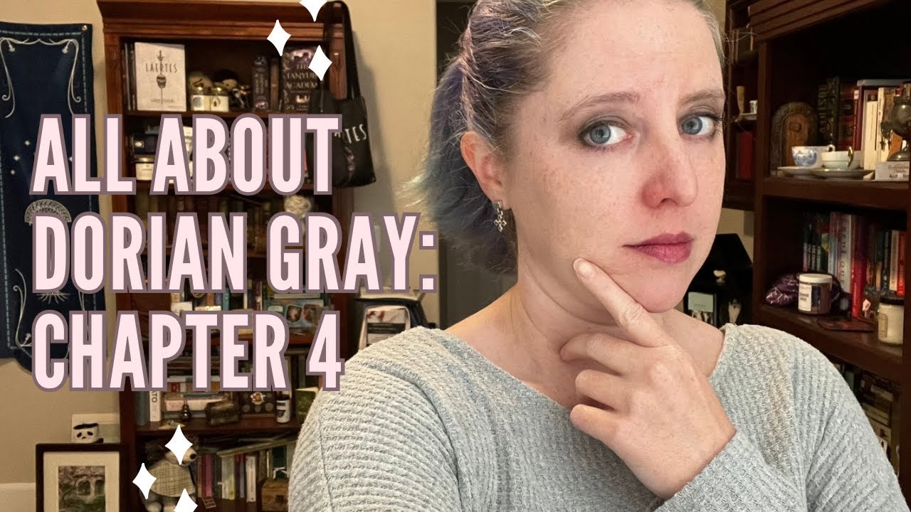 All About Dorian Gray: Chapter 4