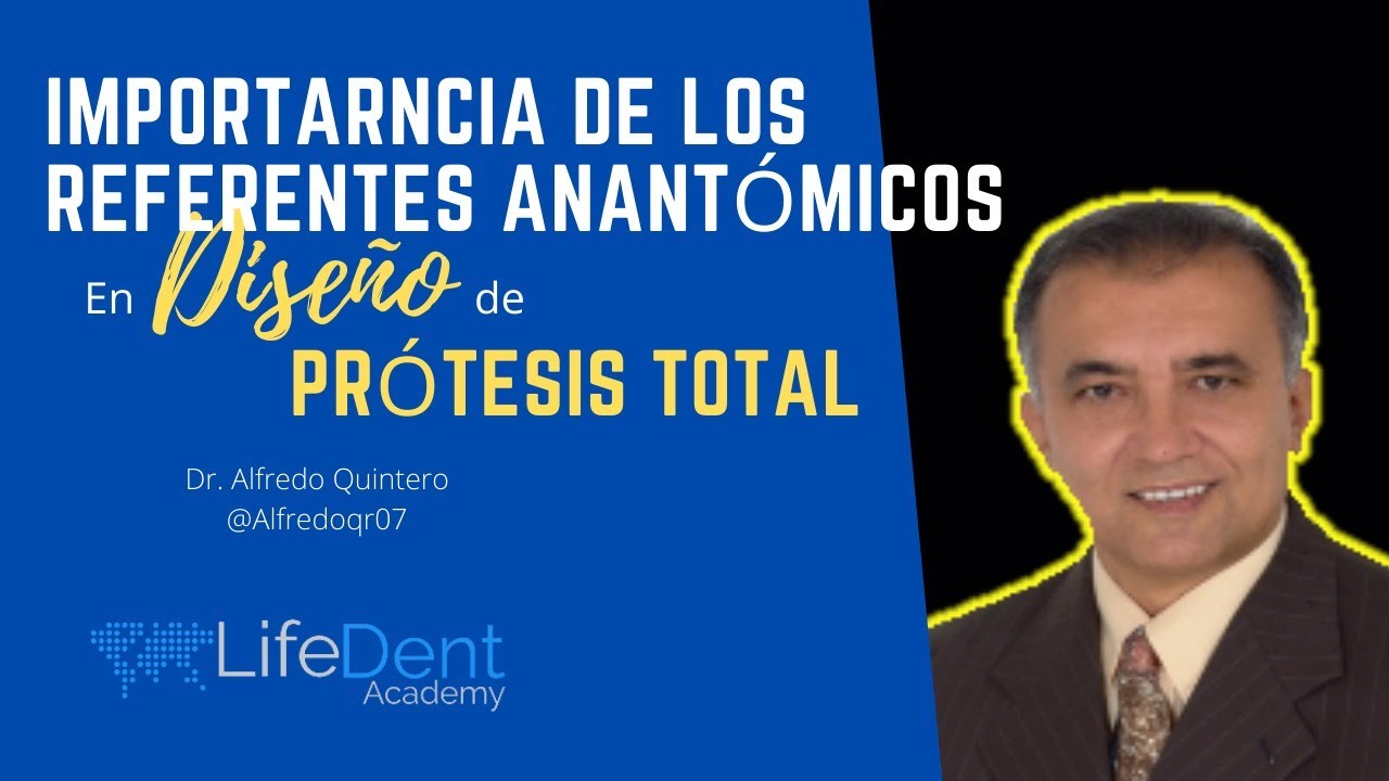 Importancia de los Referentes Anatómicos en Diseño de Prótesis Total