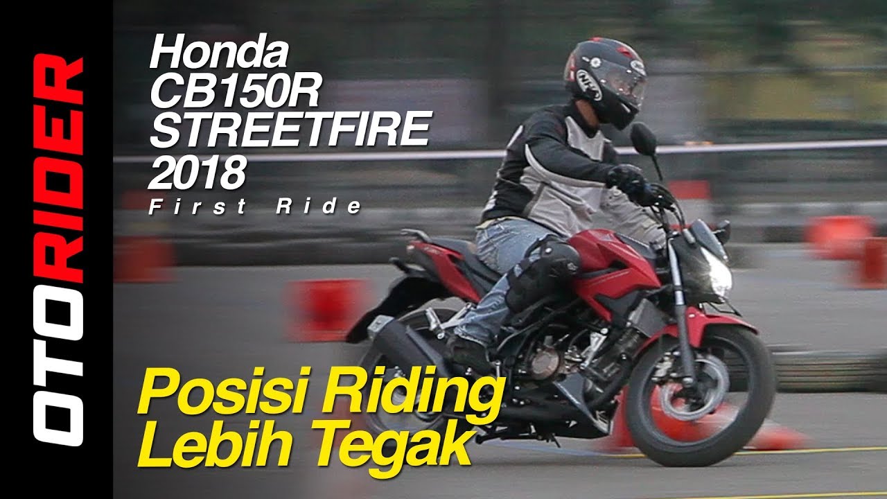 Honda CB150R Streetfire 2018 First Ride | OtoRider - Supported by GIIAS 2018
