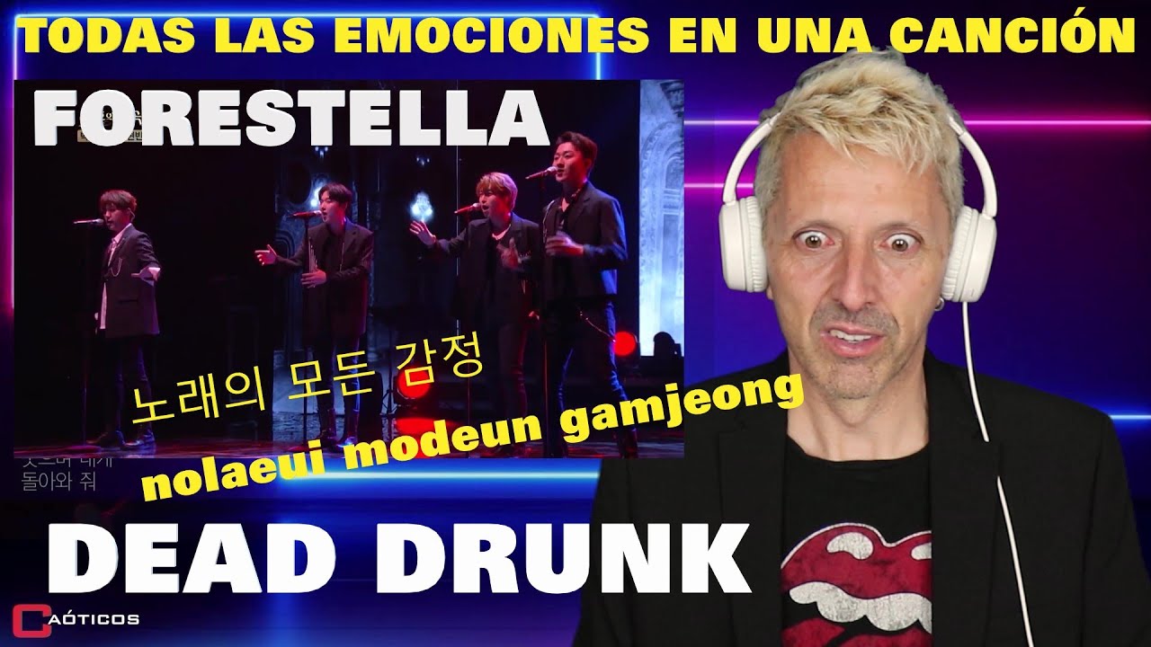 ✅ FORESTELLA ▶️ DEAD DRUNK / ¿QUE ME ESTÁ PASANDO CON ESTE GRUPO?