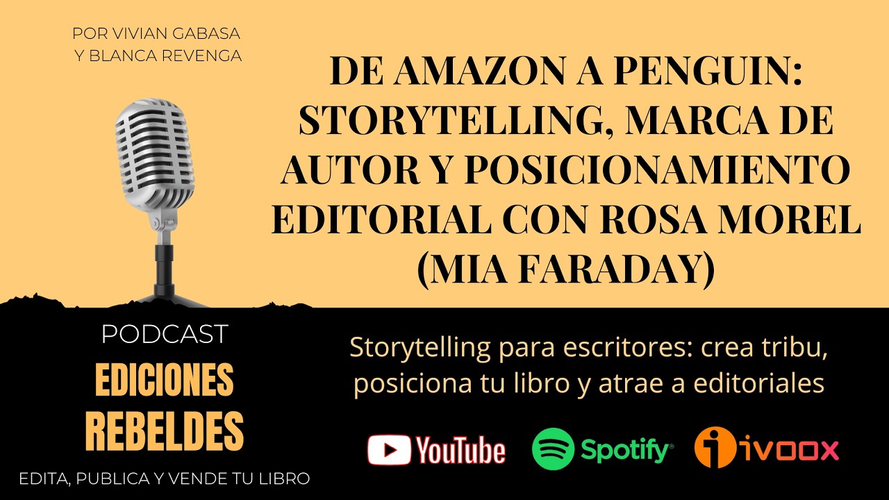 De Amazon a Penguin: storytelling, marca de autor y posicionamiento editorial con Rosa Morel #81