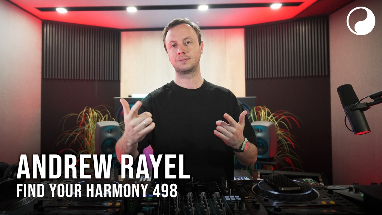 Andrew Rayel - Find Your Harmony Episode #498