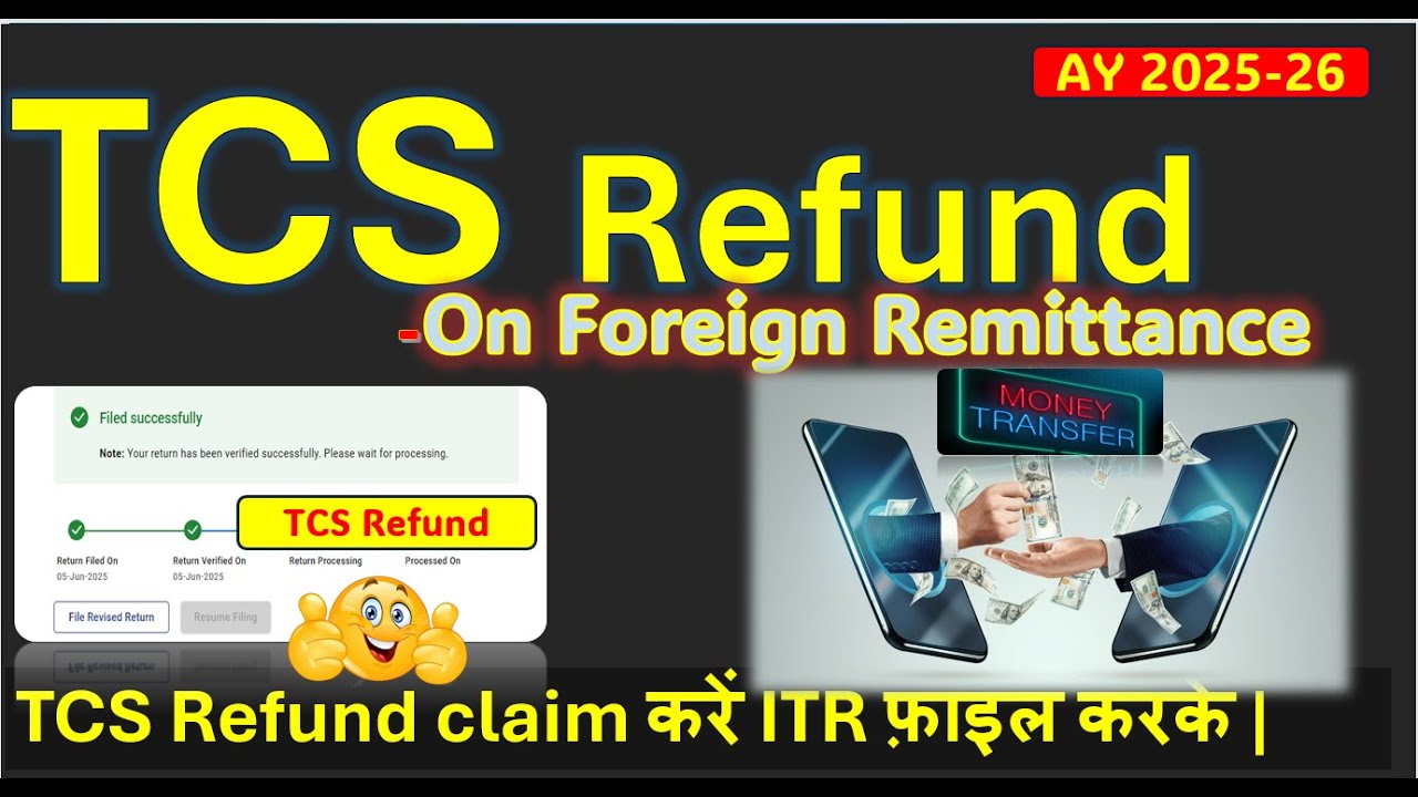 TCS refund कैसे claim करें AY 2025-26| TCS refund on foreign remittance | tax on foreign remittance