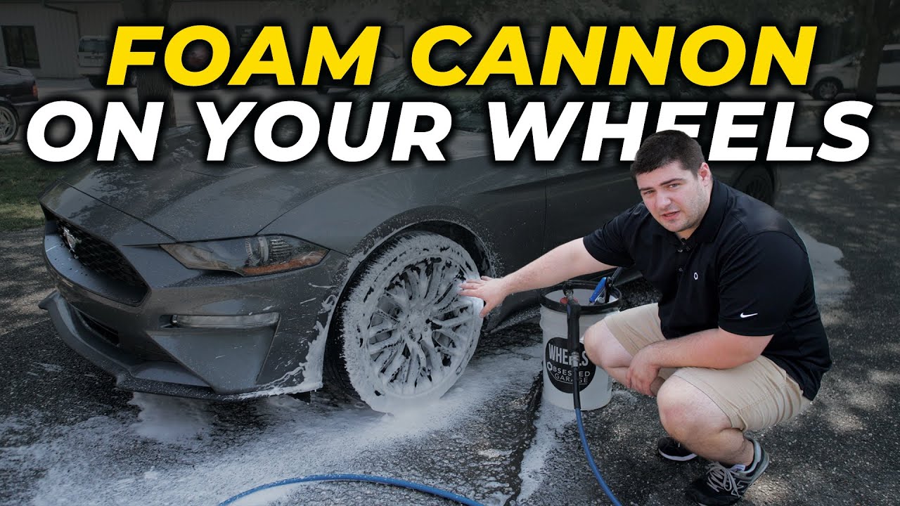 Why Should You Use a Foam Cannon on Your Wheels?