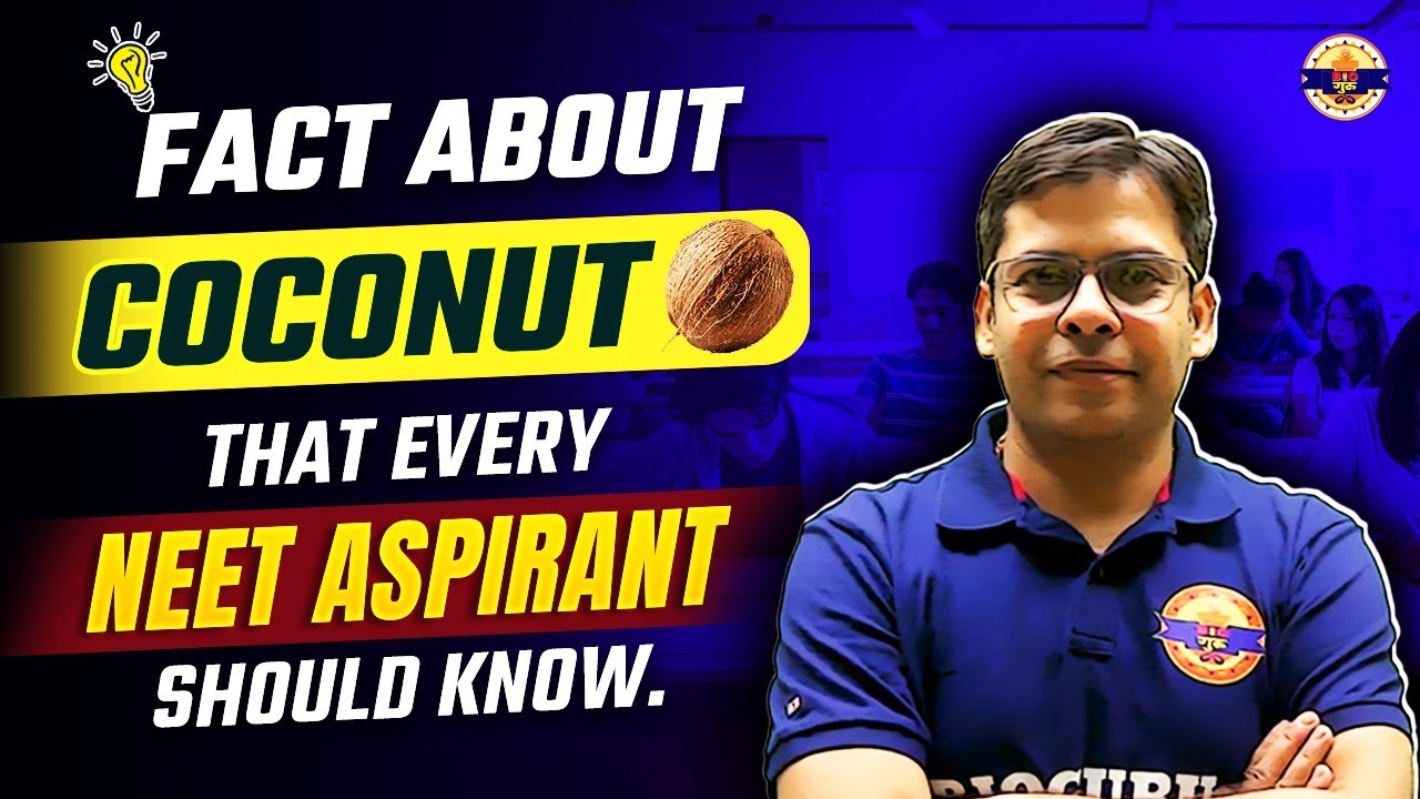Benefits of Coconut Water Every NEET Student must Know | Explained by Dr. Rishabh Sir | BioGuru