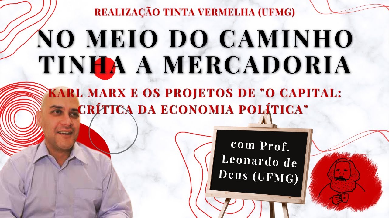 No meio do caminho tinha a mercadoria: Karl Marx e os projetos de 