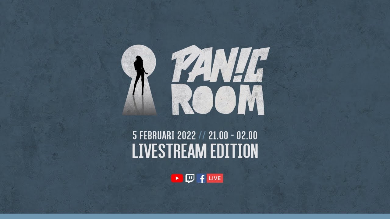 PANIC ROOM - LIVESTREAM EDITION 05-02-2022