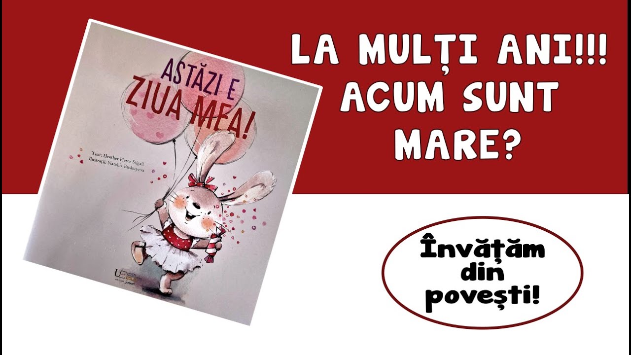 O poveste de Ziua Copilului 👨&zwj;👩&zwj;👧&zwj;👦  | Astăzi e ziua mea 🎂 | Povești pentru copii de 1 iunie 🥰
