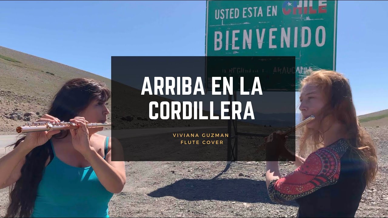 Arriba en la Cordillera Flute Cover Viviana Guzman (Official Music Video)