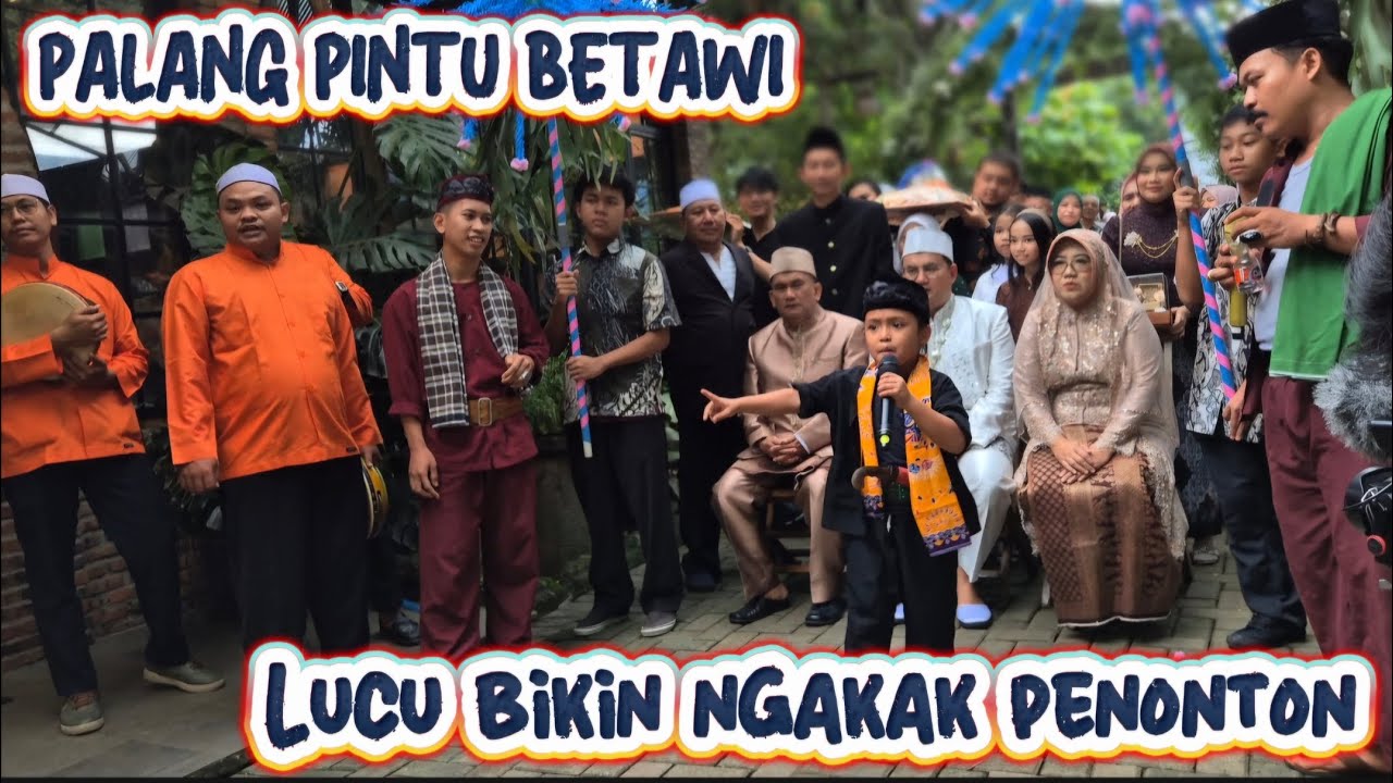 Palang Pintu Betawi - Lucu Bikin Ngakak Penonton