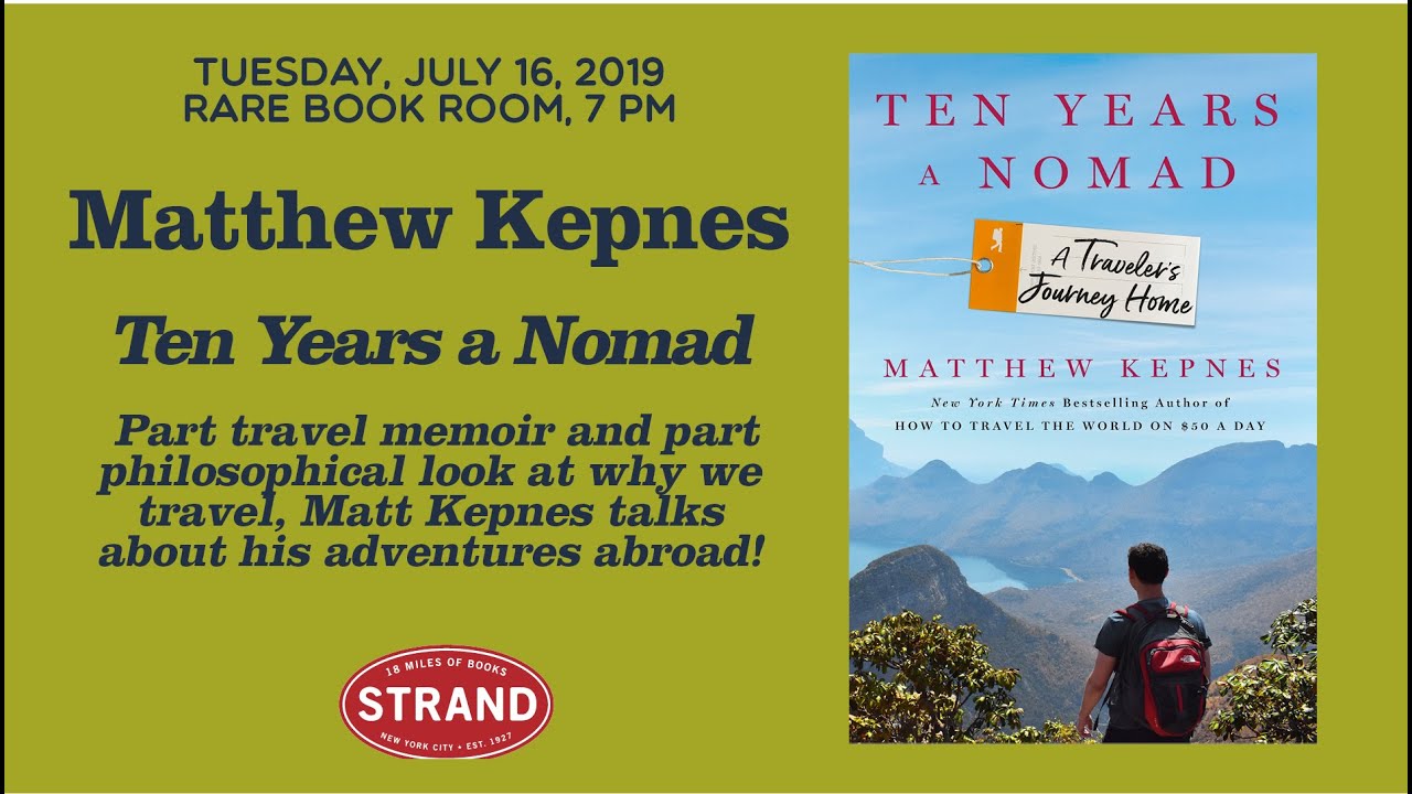 Matthew Kepnes | Ten Years a Nomad