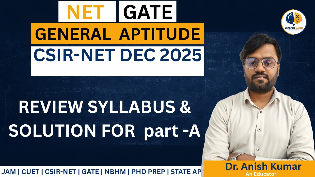 CSIR-NET Dec 2025 solution || analyzation & review || part-A || Syllabus
