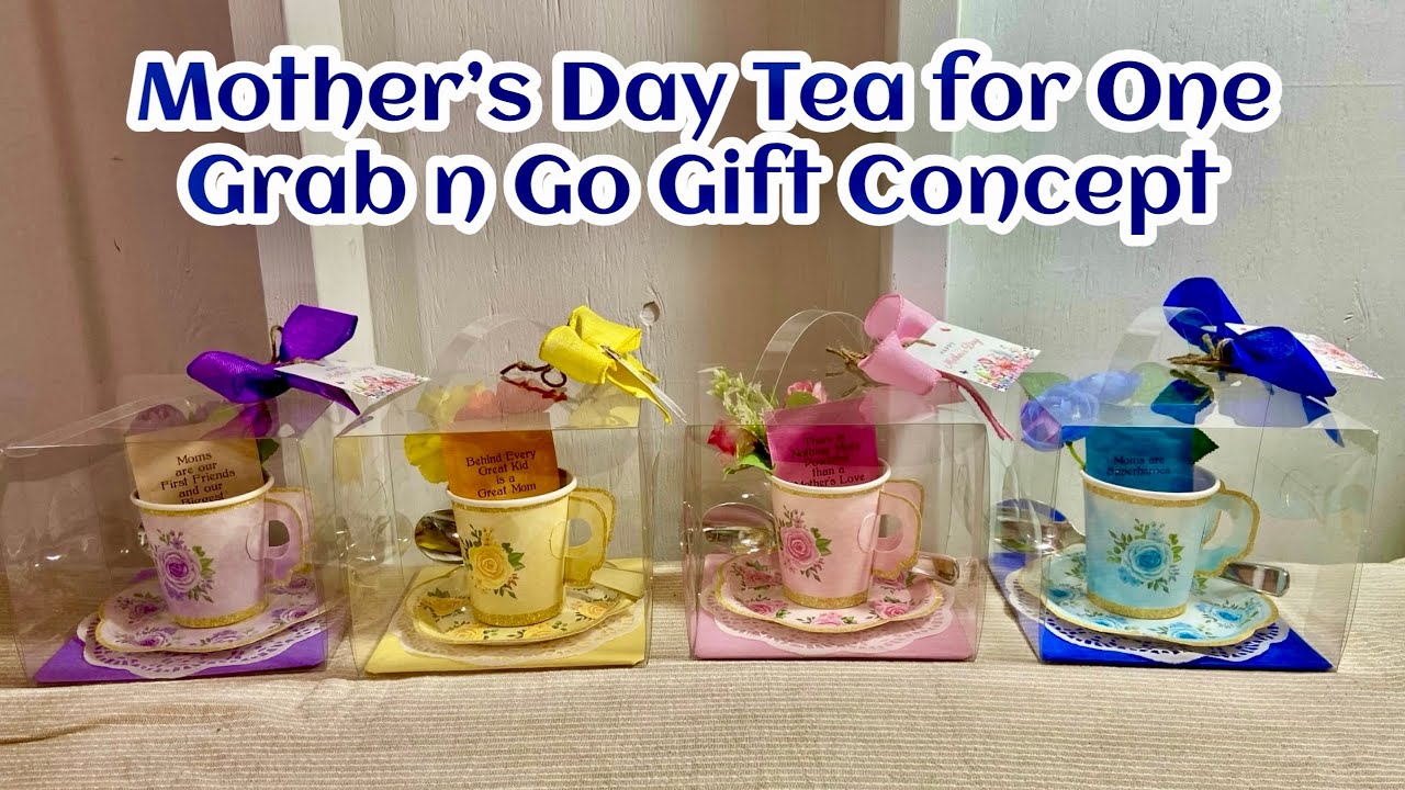 Mother's Day Tea for One Grab and Go Gift Concept
