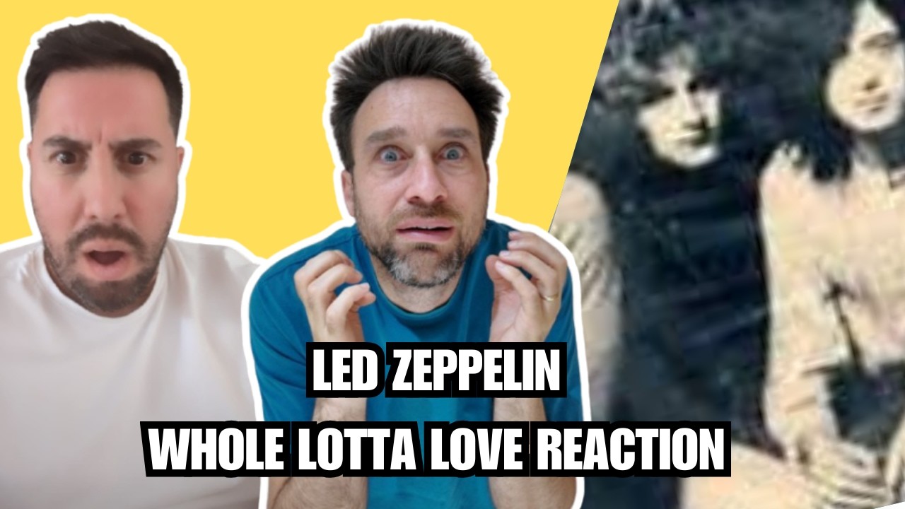 First Time Reacting to Led Zeppelin – Whole Lotta Love