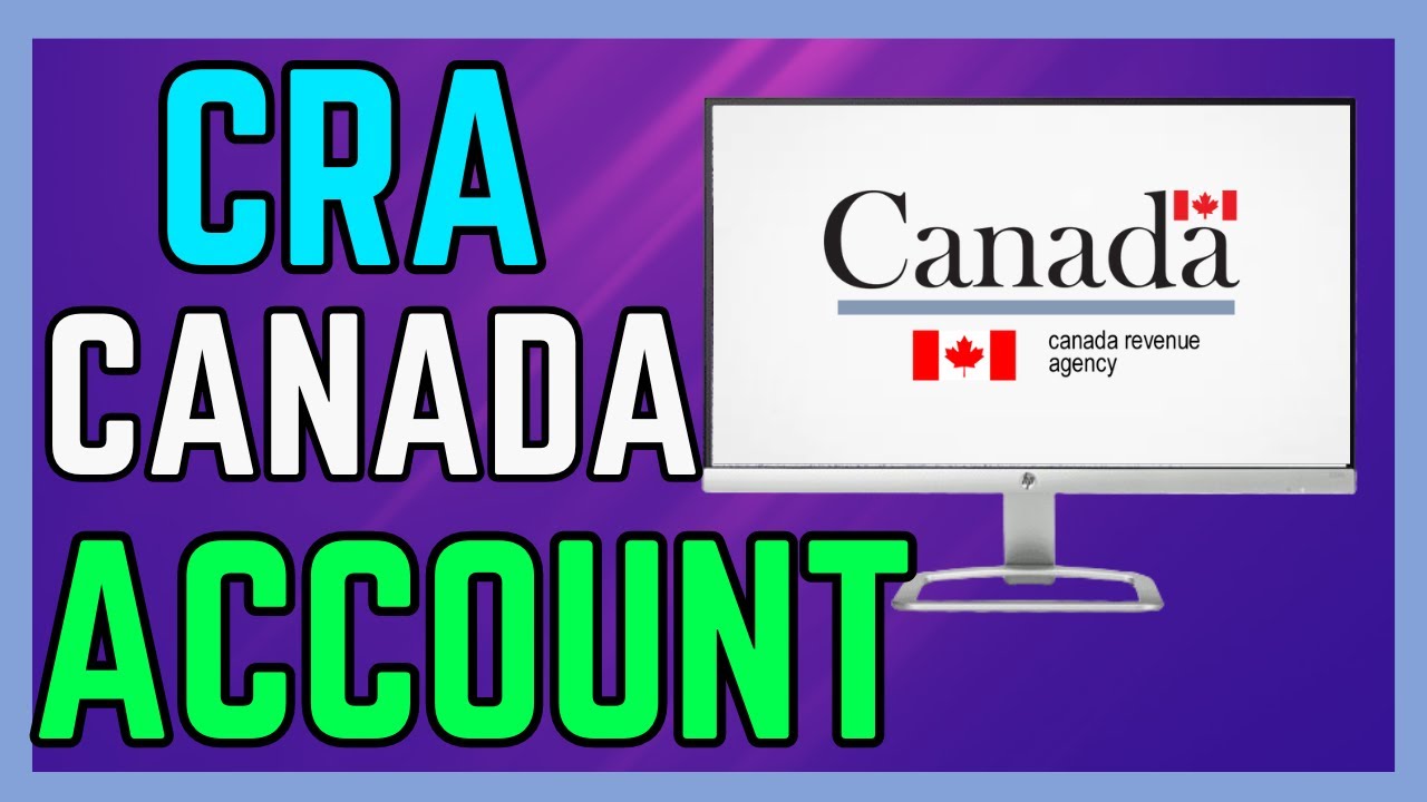 How To Login CRA Canada Account - (Full Guide!)