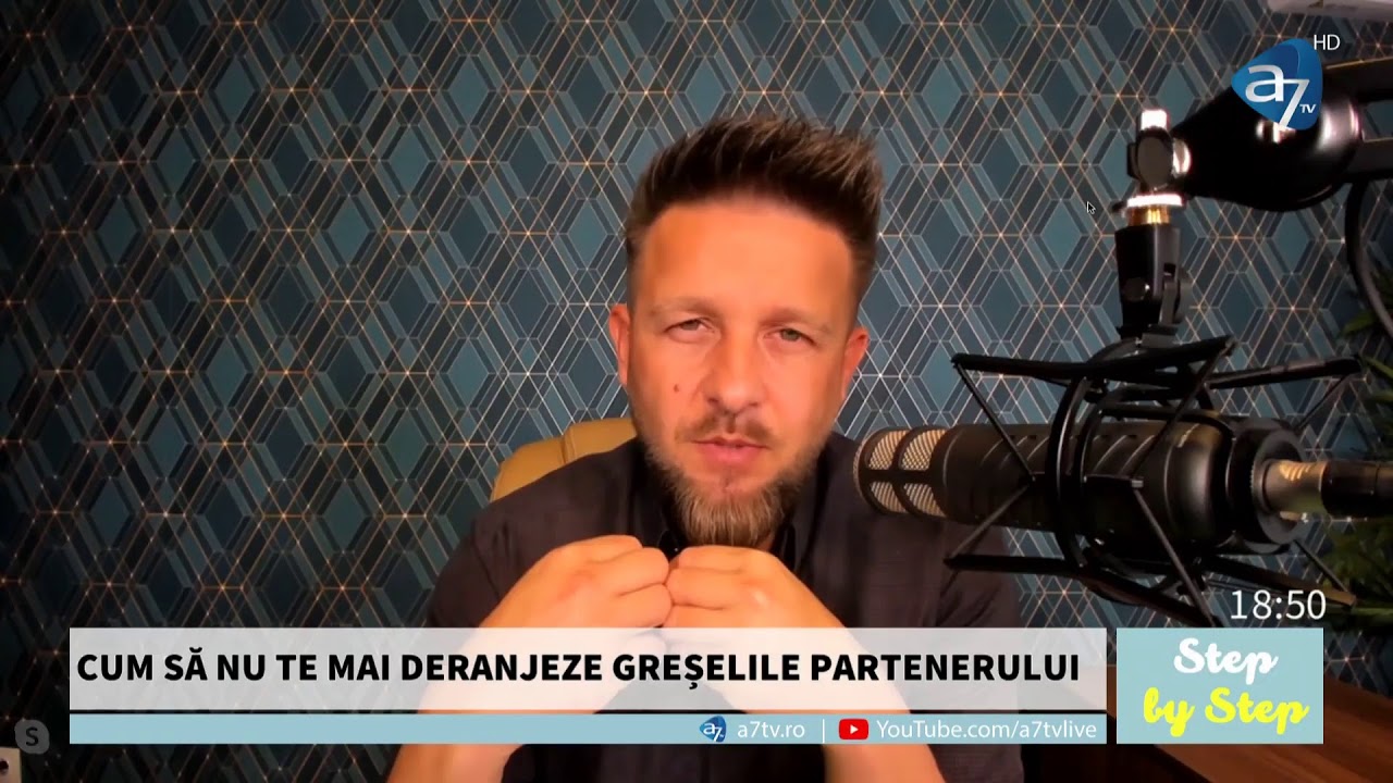 CUM SĂ NU TE MAI DERANJEZE GREȘELILE PARTENERULUI - STEP BY STEP cu Florin Amariei