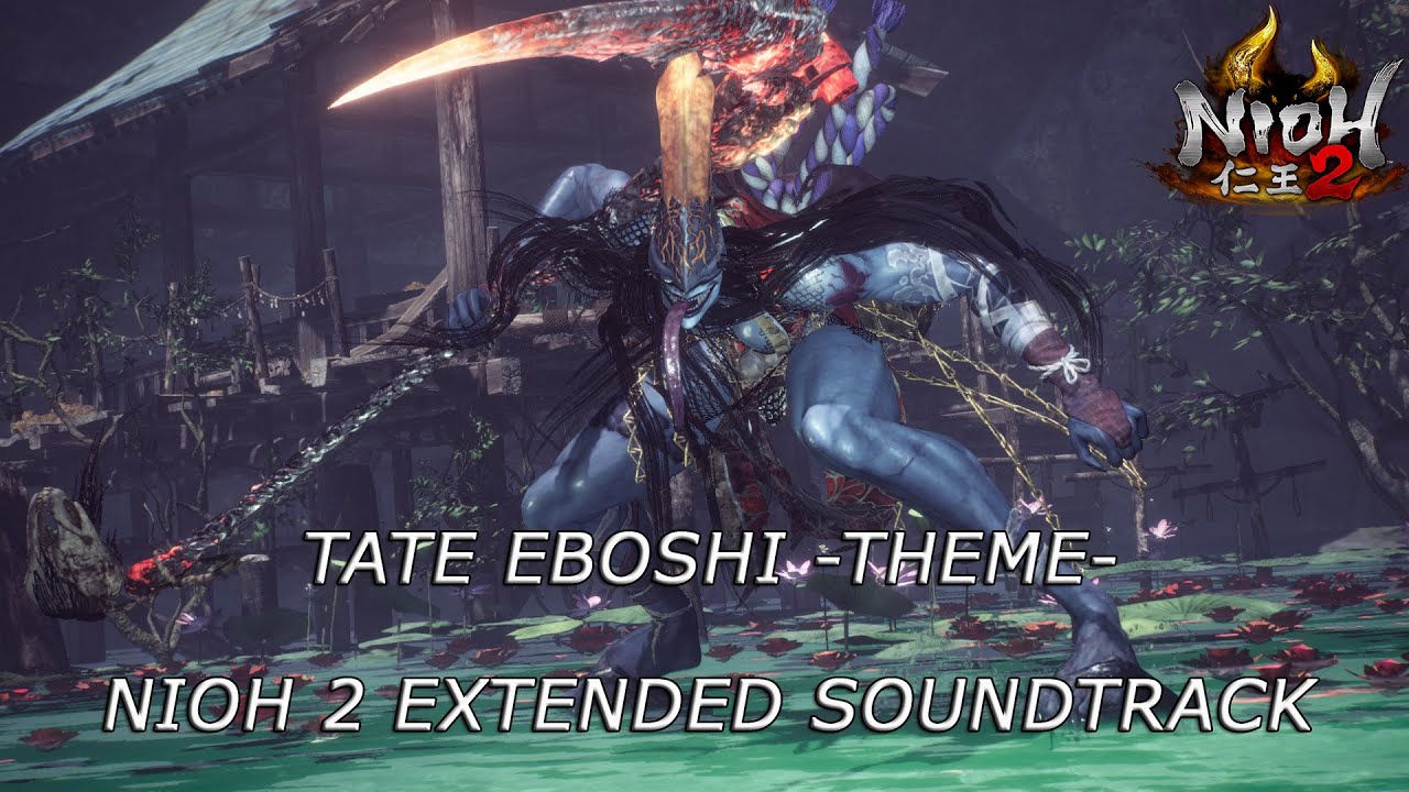 Tate Eboshi Theme - Nioh 2 Extended Soundtrack [HQ]