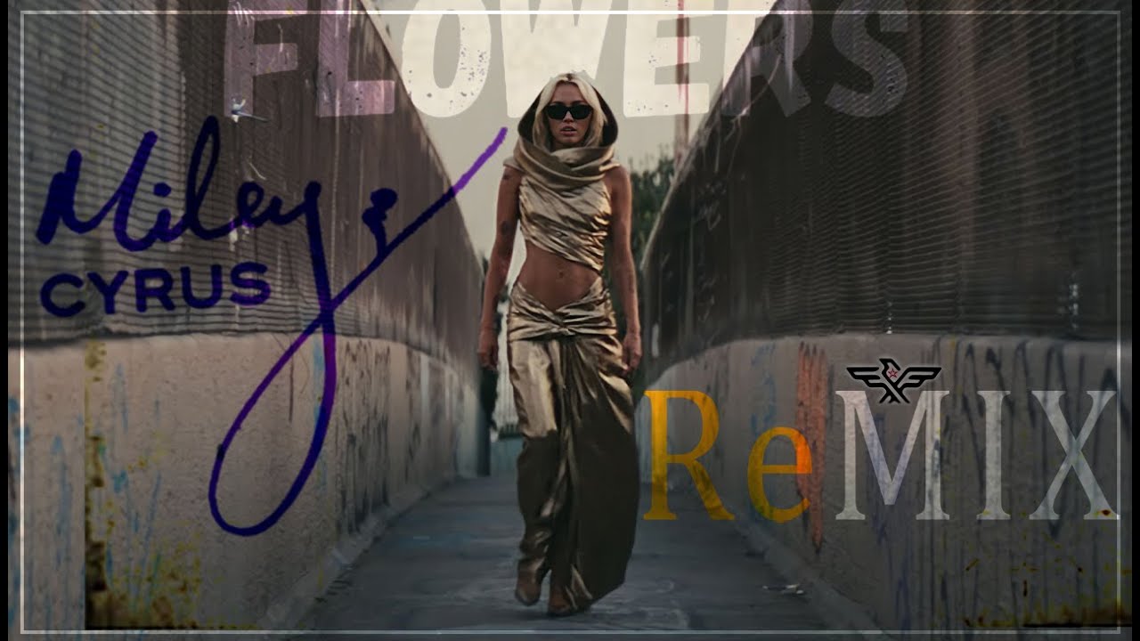 Miley Cyrus - Flowers (Remix by Felix) Free Download