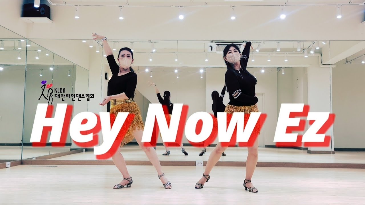 Hey Now Ez (mombo, samba, funky style) Line Dance (Demo)