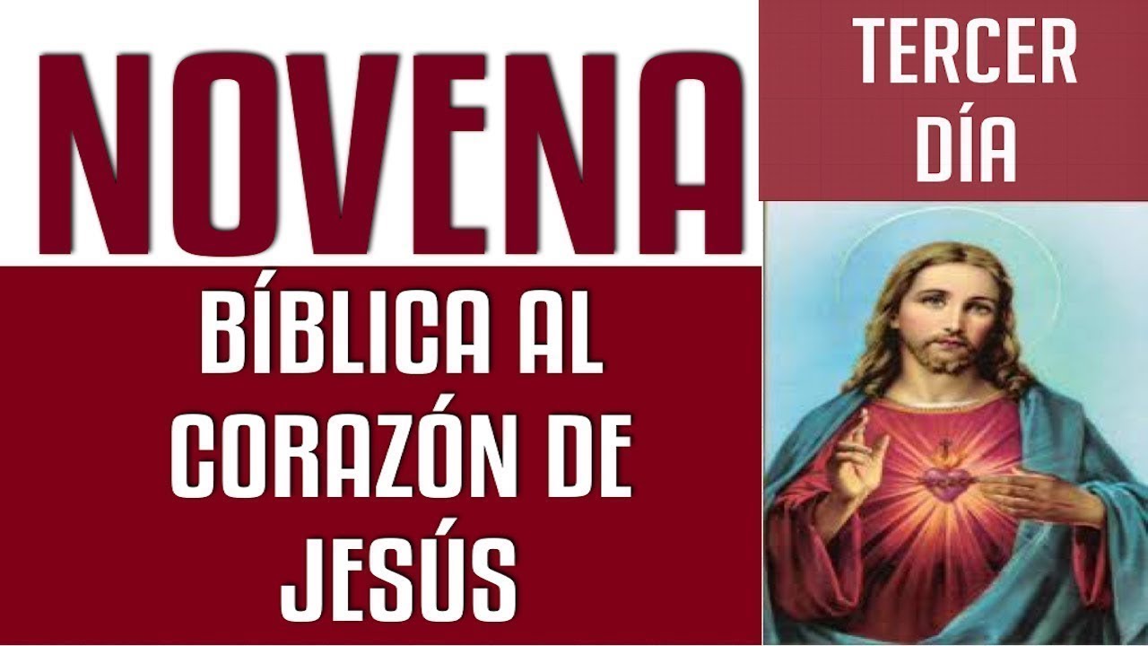NOVENA BÍBLICA AL CORAZÓN DE JESÚS | TERCER DÍA | SAGRADO CORAZÓN DE JESÚS | DÍA 3