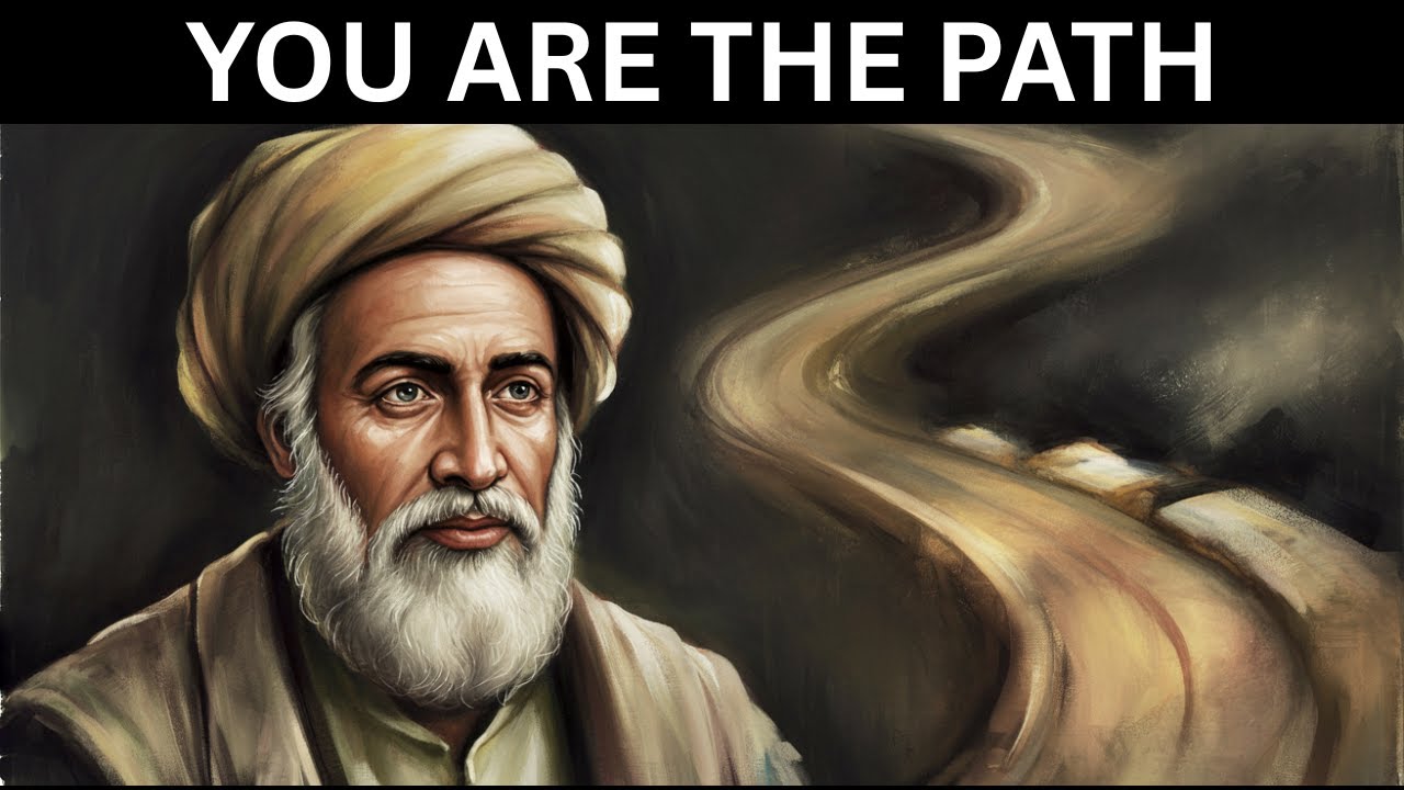 The Path You Walk Is You – Ibn Arabi’s Hidden Mystery