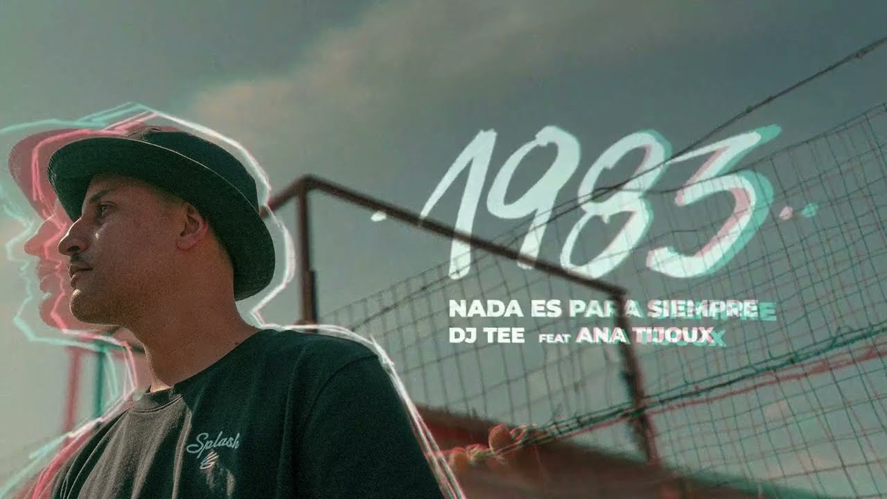 DJ TEE - Nada es para siempre (Lyric Video)