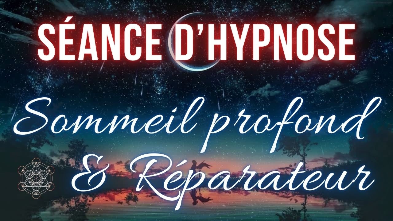 Hypnose pour un Sommeil Profond et Réparateur en 30 minutes (Méditation guidée / ASMR)