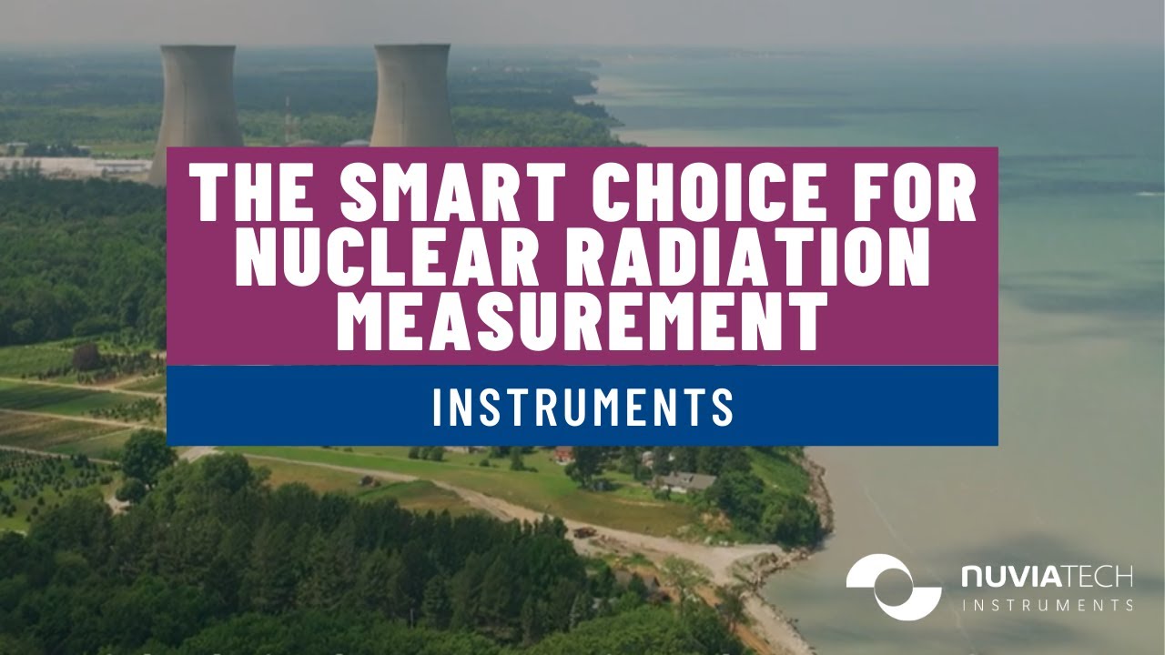 NUVIATech Instruments : The smart choice for nuclear radiation measurement