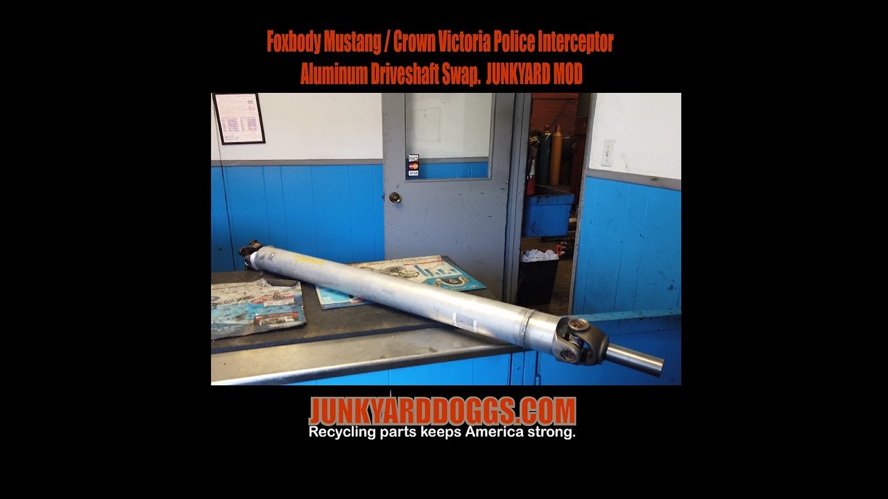Foxbody Mustang / Police Interceptor Aluminum Driveshaft Swap - JUNKYARD MOD