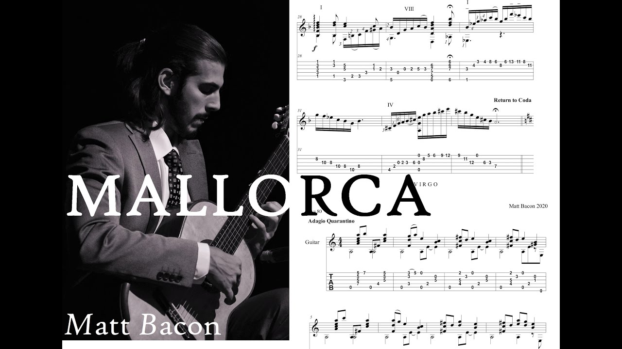 SCORE  VIDEO - Mallorca (Albeniz) arranged for guitar by Matt Bacon
