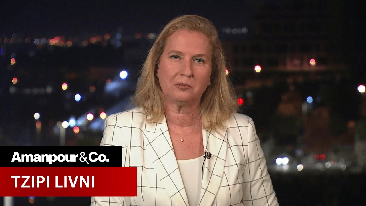Former Foreign Minister of Israel on Current Events | Amanpour and Company