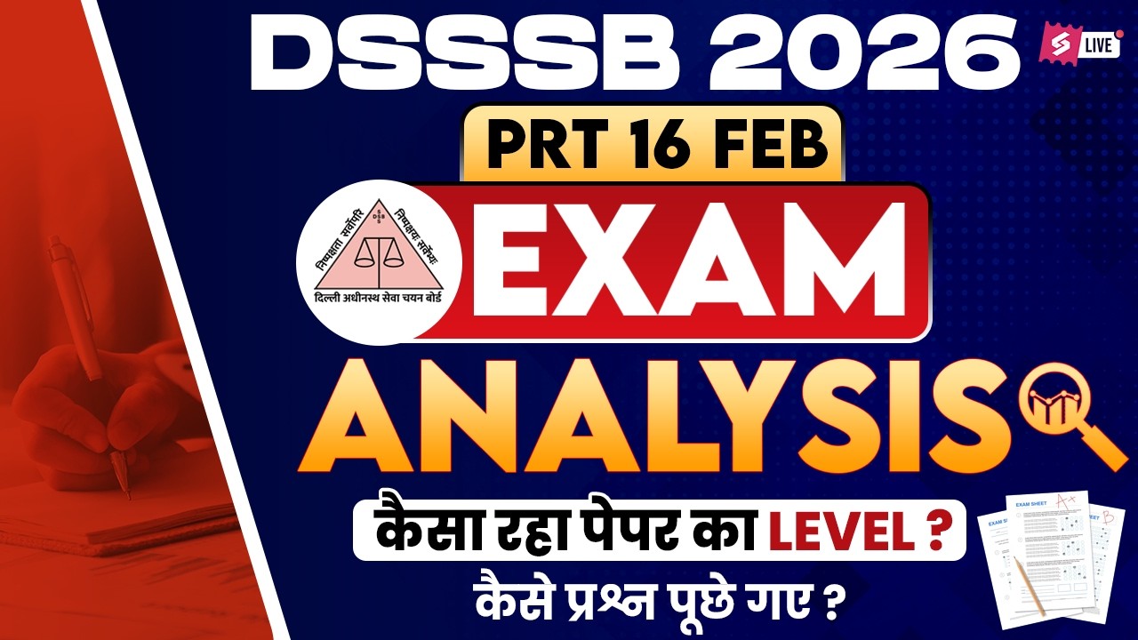 DSSSB PRT Exam Review 2026 | DSSSB PRT Exam Analysis 2026 | DSSSB PRT Exam Review 16 Feb 2026