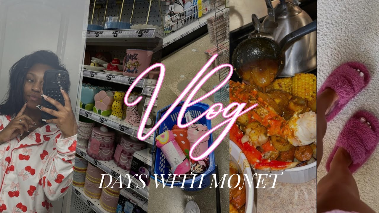 days with monèt : running errands , new pj's , at home seafood boil 🦀 ++ moree