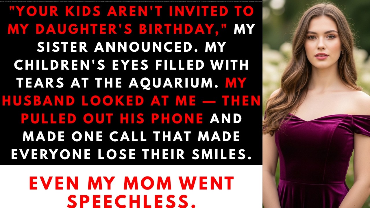 Sister Banned My Kids From Her Daughter's Party. My Husband Made One Call. She Showed Up Crying.