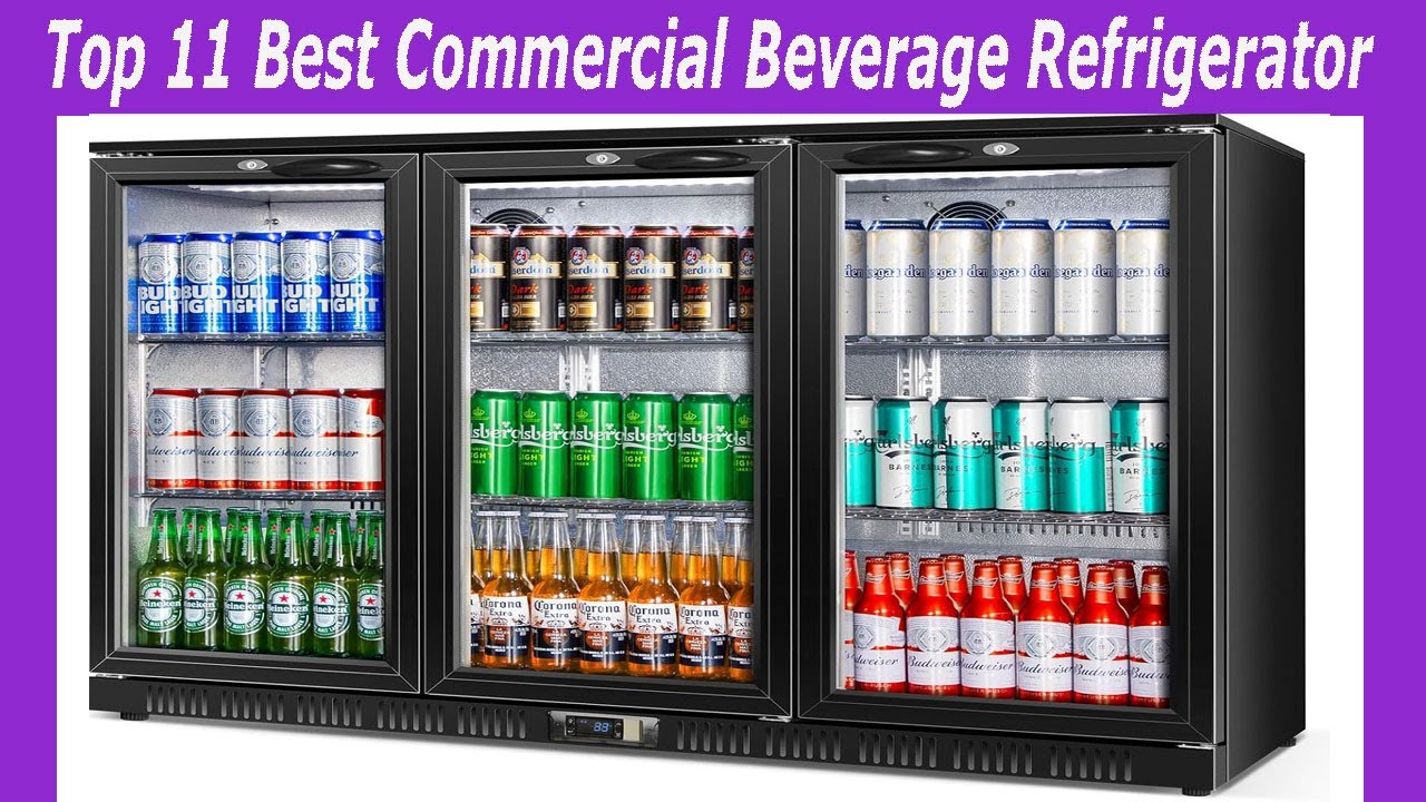 Top 11 Best Commercial Beverage Refrigerator in 2026! Reviews & Buying Guide!Ultimate Buying Guide