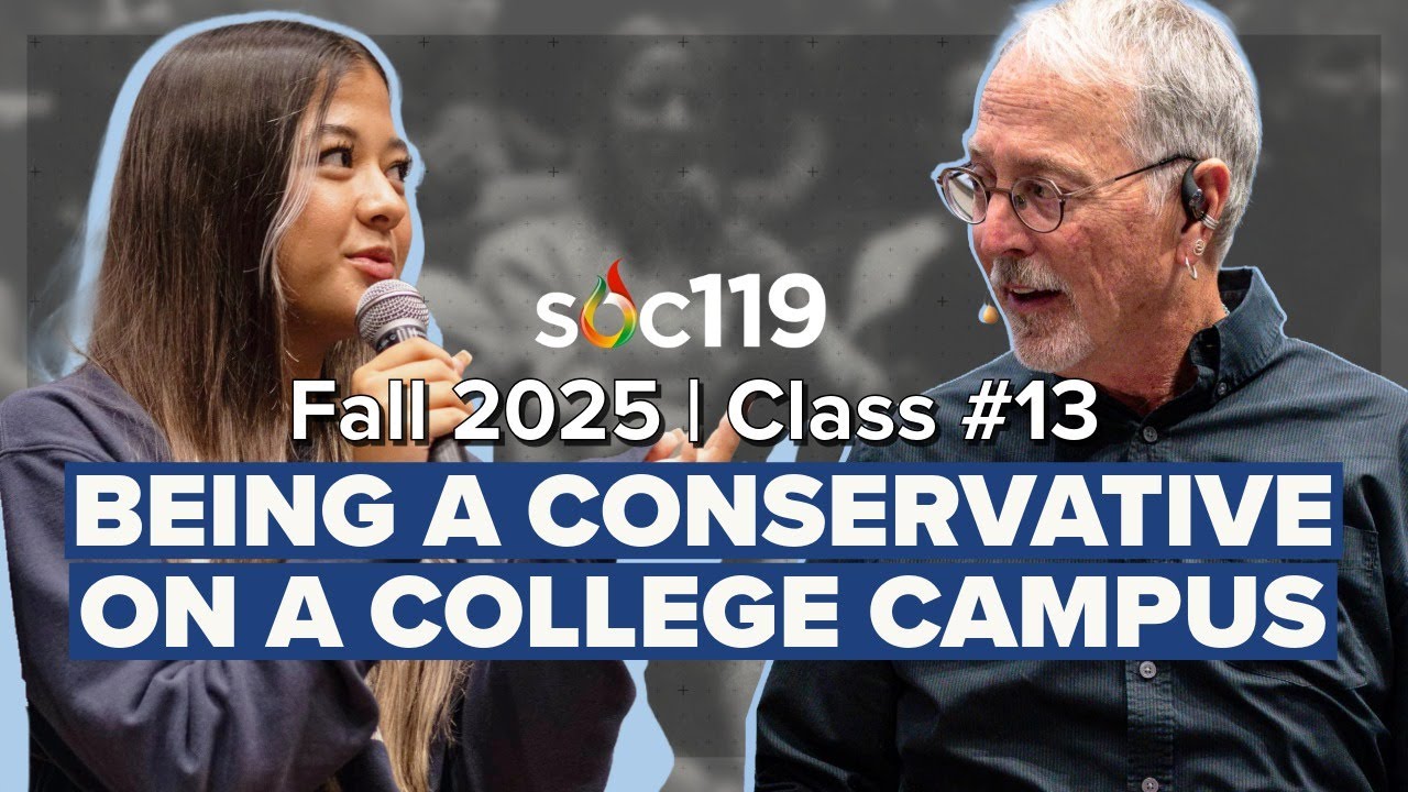 Campus Conservatives | College Student Perspective | 25FA Class #13 Full Lecture