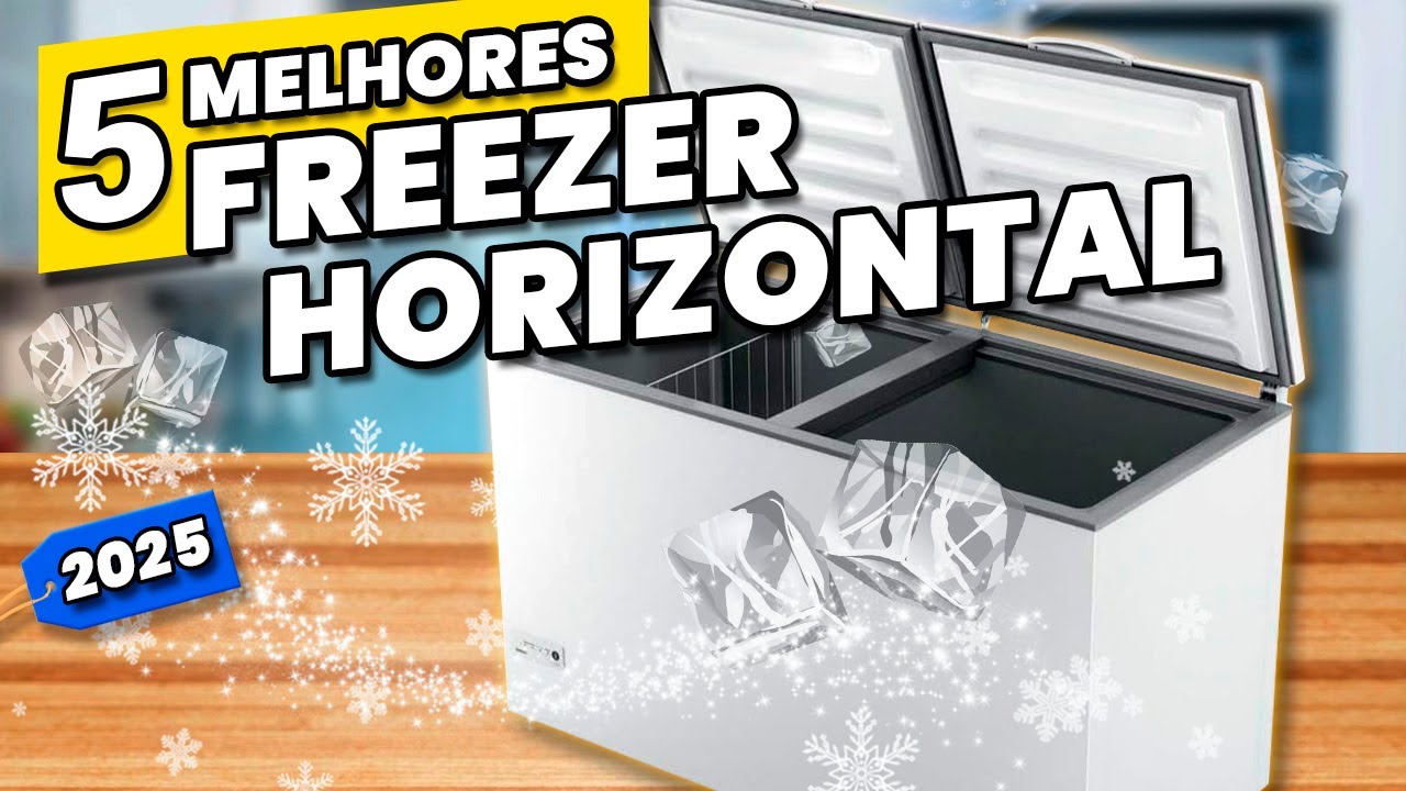 Os 5 MELHORES FREEZER HORIZONTAL de 2025!✅ (Melhores Freezers Horizontais)