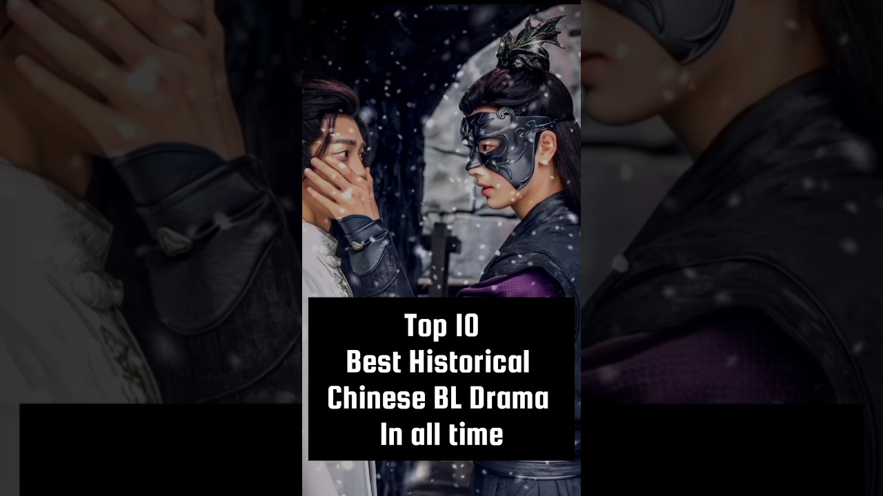 Top 10 Historical BL  Drama In all Time 🦋 please support me 💐 subscribe my channel ☘️🌿🌼🌺